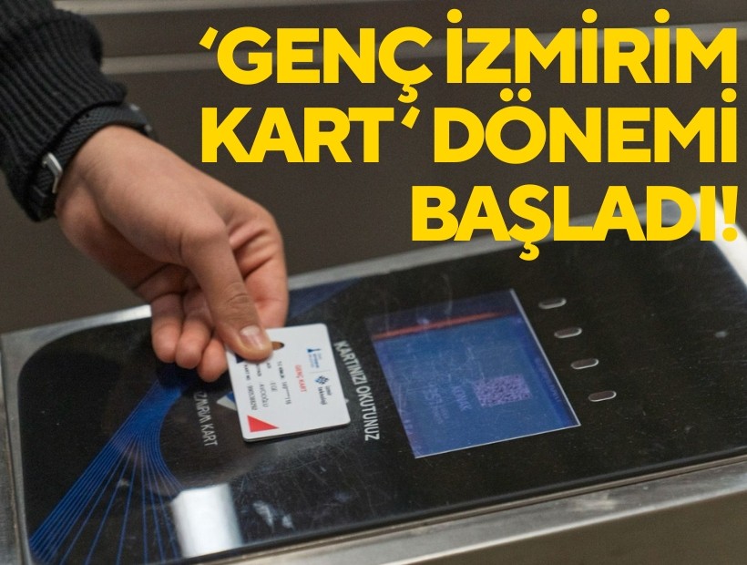 'Genç İzmirim Kart' dönemi başladı!