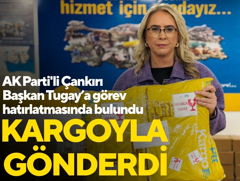 AK Parti'li Ceyda Bölünmez Çankırı, Tugay’a görev hatırlatmasında bulundu