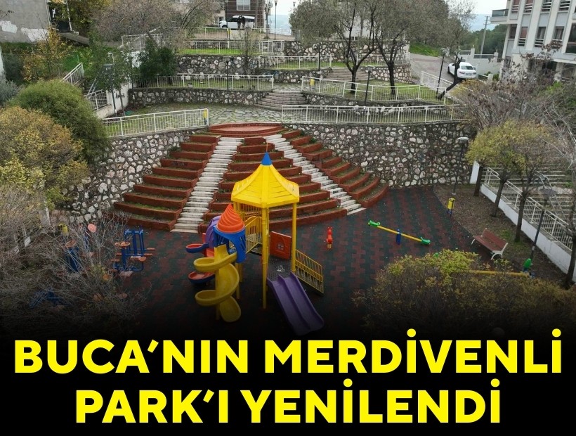 Buca’nın Merdivenli Park’ı yenilendi