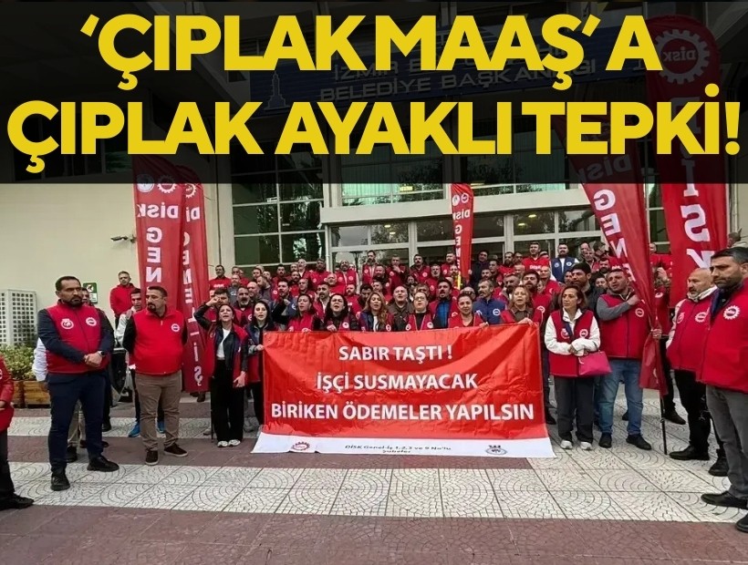 Büyükşehir'de işçilerinden 'Çıplak maaş'a çıplak ayaklı yürüyüş protestosu!