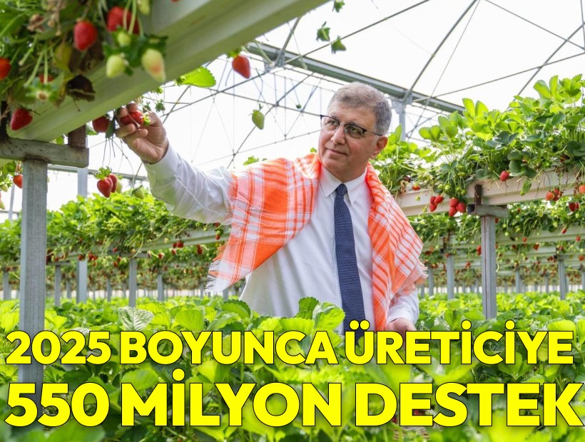 Büyükşehir'den 2025 yılında üreticiye 550 milyon lira destek