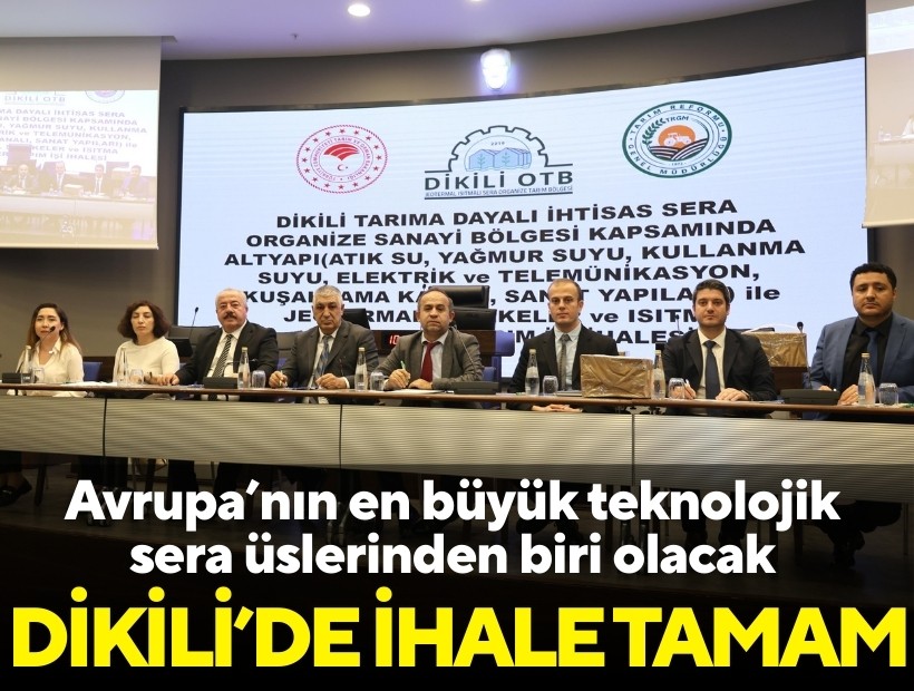 Dikili’de 'ihale süreci' tamam