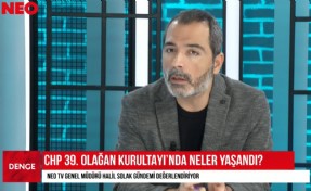 Halil Solak'tan Neo ekranlarında çarpıcı Kurultay değerlendirmesi; Pijamalı-kumandalı çağrı tarihi bir çağrıdır