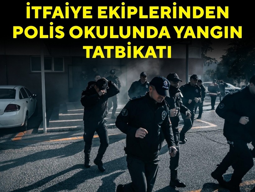 İtfaiye ekiplerinden polis okulunda yangın tatbikatı