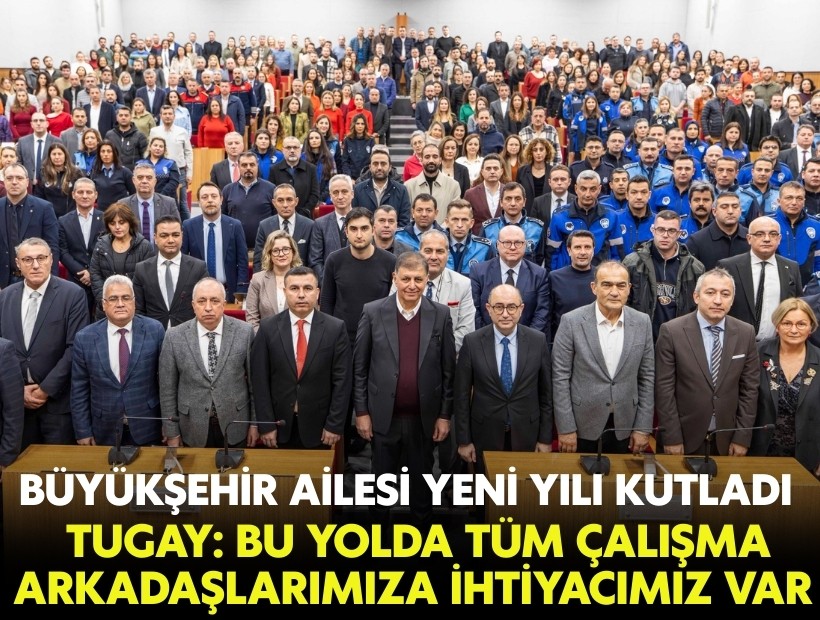 İzmir Büyükşehir Belediyesi ailesi yeni yılı kutladı