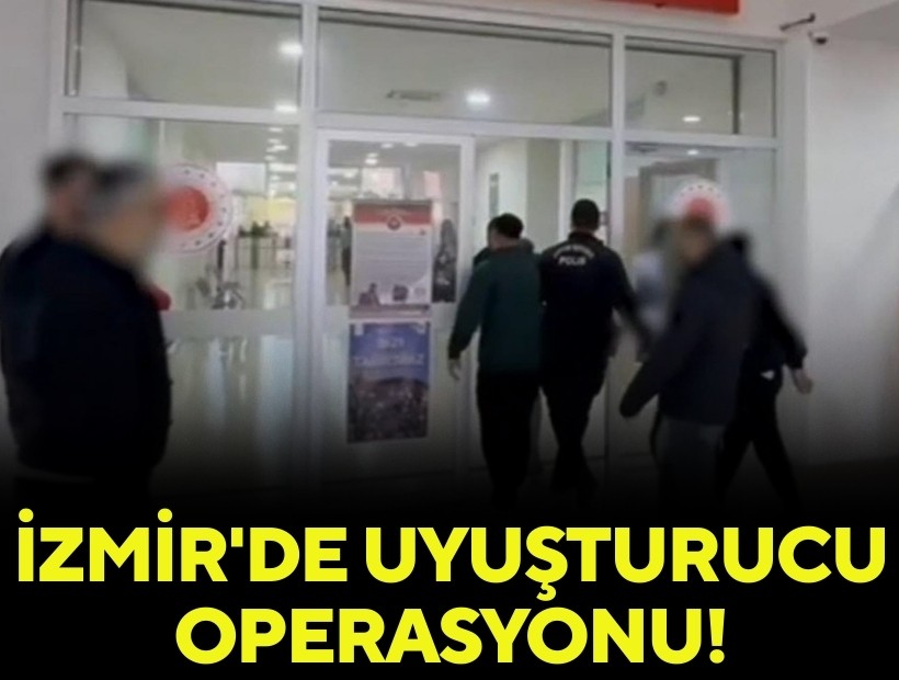 İzmir'de uyuşturucu operasyonunda 18 tutuklama