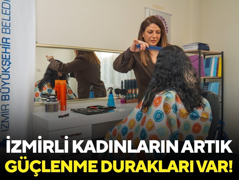 İzmir’de kadınlar için Güçlenme Durakları var