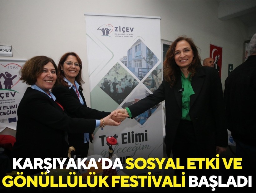 Karşıyaka’da Sosyal Etki ve Gönüllülük Festivali başladı