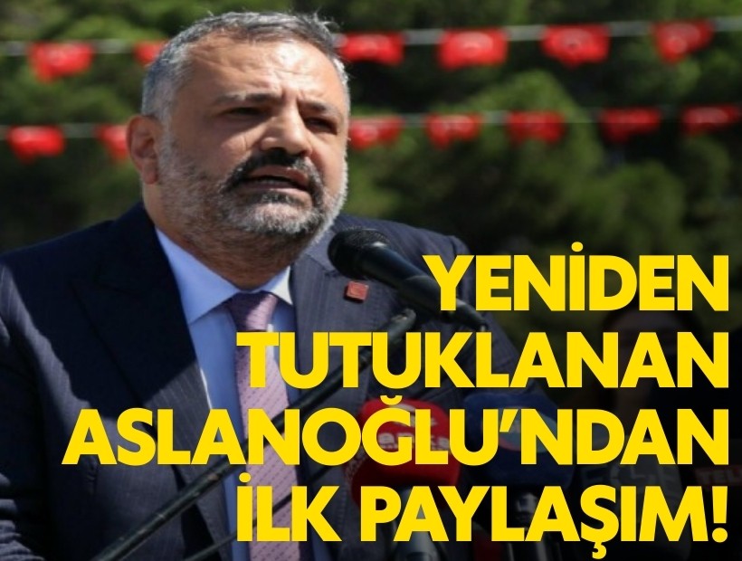 Kooperatif operasyonunda tutuklanan Aslanoğlu’ndan ilk paylaşım!
