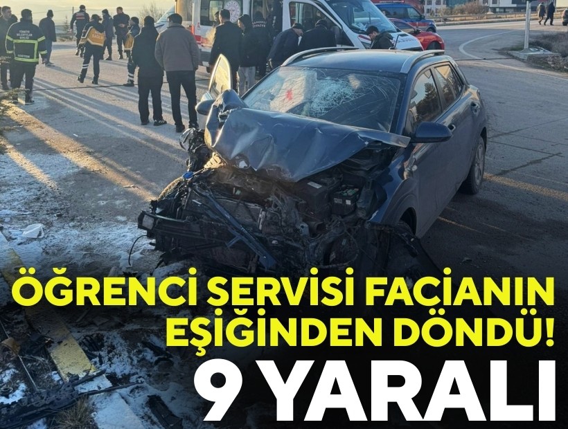 Öğrenci servisi facianın eşiğinden döndü! 9 yaralı