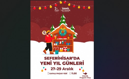 Seferihisar yeni yılı rengarenk etkinliklerle karşılıyor