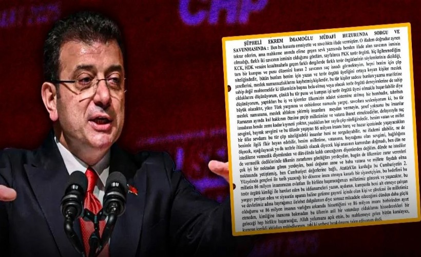 İmamoğlu'nun hakimlik ifadesi ortaya çıktı: 'Çöp niteliğindedir'