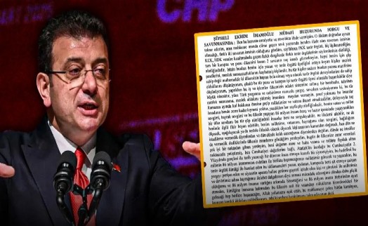 İmamoğlu'nun hakimlik ifadesi ortaya çıktı: 'Çöp niteliğindedir'
