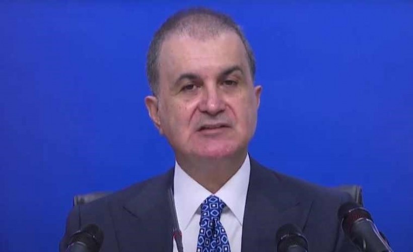 Ömer Çelik: Süreci yakinen takip ediyoruz