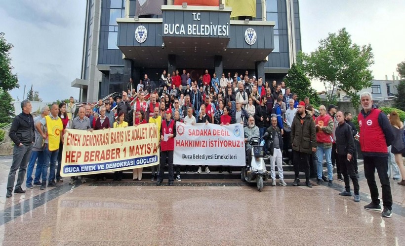 Buca Belediyesi işçilerinden oturma eylemi: 'Bize ekmek yoksa size huzur yok'