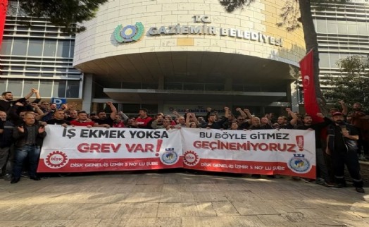 Gaziemir'de TİS krizi: Anlaşma sağlanamazsa greve çıkılacak!