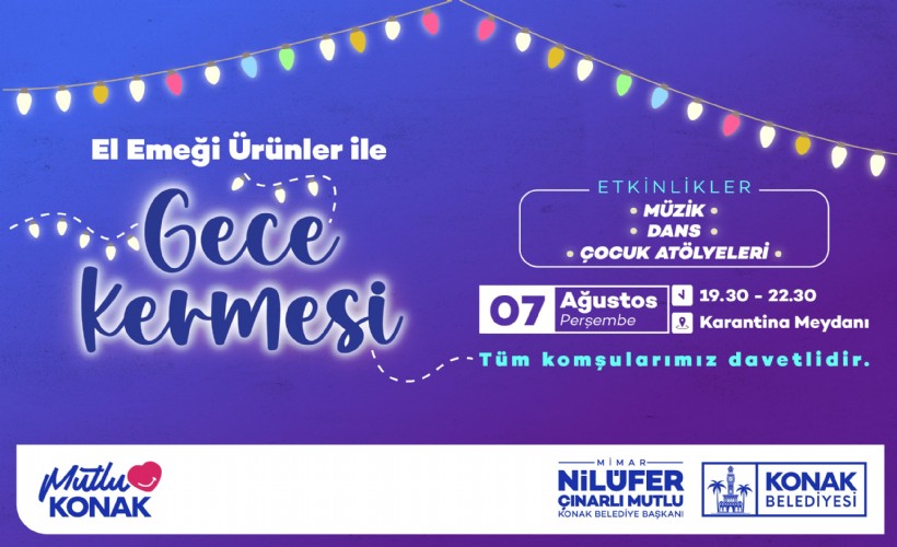 Konak'ta kadınların el emeği 'Gece Kermesi'nde sergilenecek