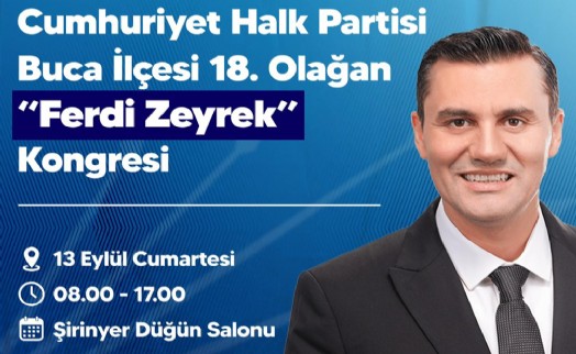 CHP’nin ilk ilçe kongresi Ferdi Zeyrek adına yapılacak