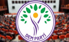 DEM Parti'nin önerisi kabul edildi: Komisyona 3 yeni üye seçilecek!