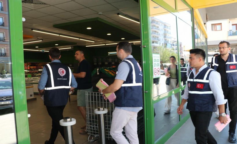 İzmir'deki marketlerde 'fahiş fiyat' denetimi: Cezalar dudak uçuklattı!