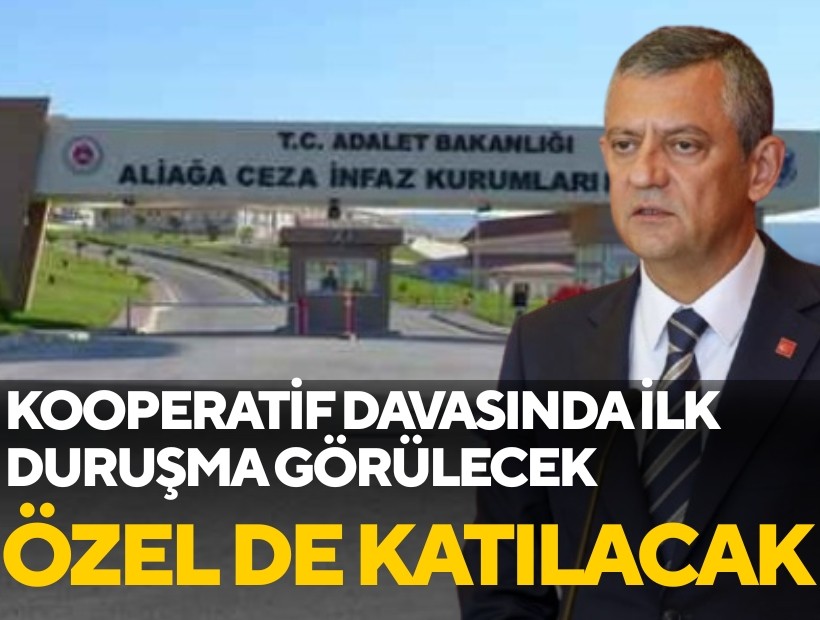 Kooperatif davasında ilk duruşma yarın: Özel de katılacak