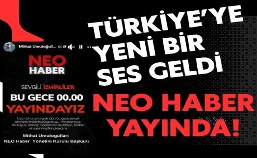 NEO Haber yayında! Türkiye’ye yeni bir ses geldi