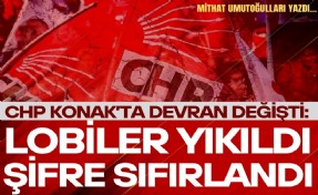 Mithat Umutoğulları yazdı... Konak’ta devran değişti: Lobiler yıkıldı, şifre sıfırlandı