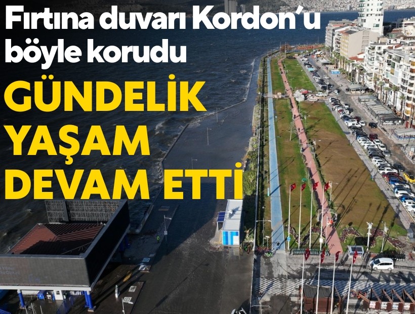 Fırtına duvarı Kordon’u böyle korudu; Gündelik yaşam devam etti