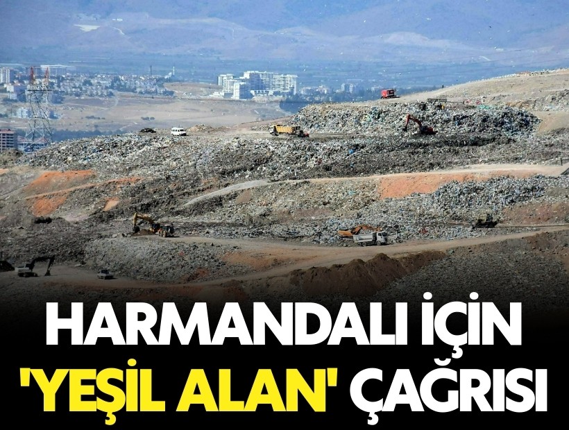 Harmandalı için 'yeşil alan' çağrısı