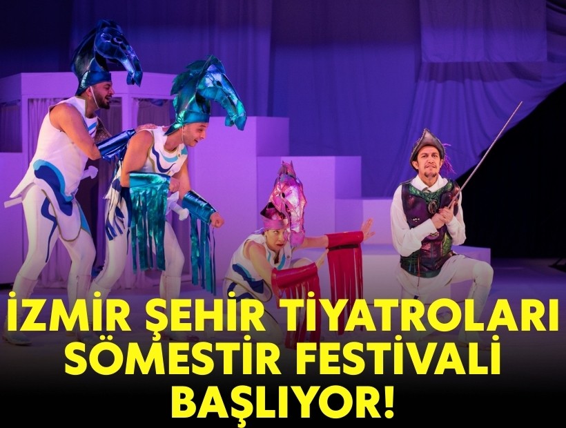 İzmir Şehir Tiyatroları Sömestir Festivali başlıyor