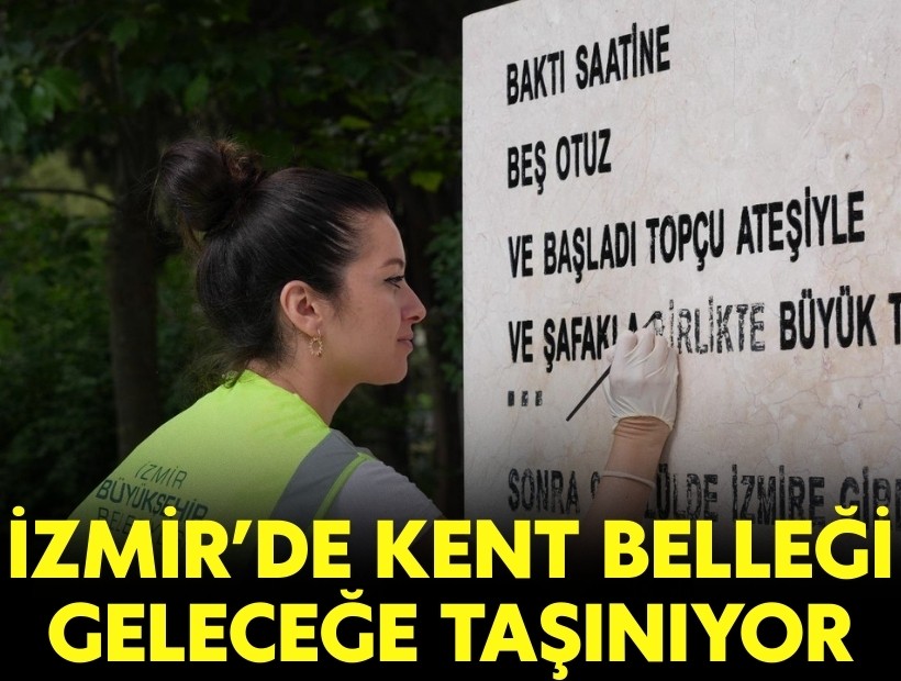 İzmir'de kent belleği geleceğe taşınıyor!