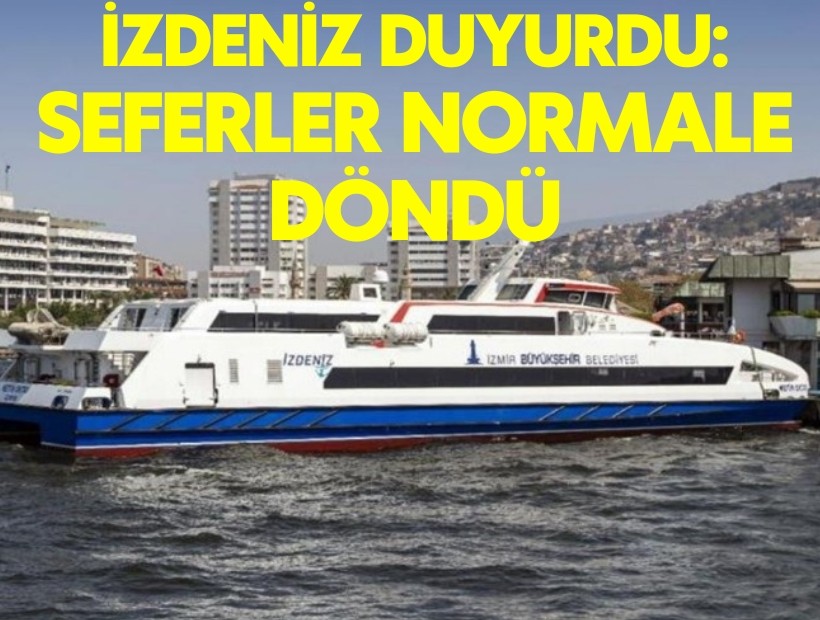 İzmir’de vapur ve arabalı feribot seferleri normale döndü!