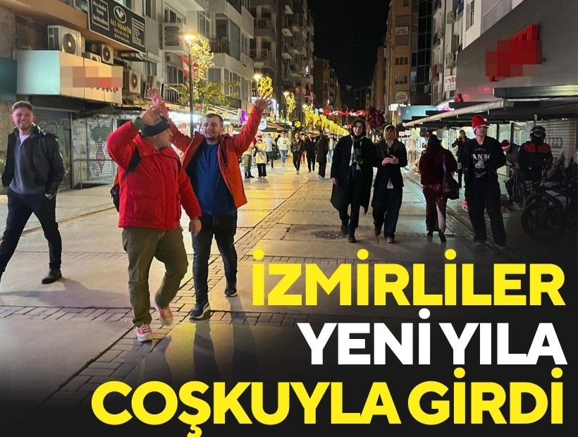 İzmirliler yeni yıla coşkuyla girdi