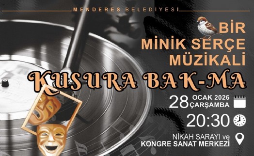 Menderes Belediyesi’nden Minik Serçe Müzikali