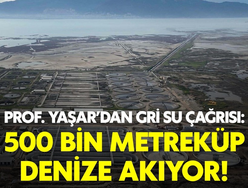 Prof. Yaşar: İzmir'de su sorunu değil, su yönetimi sorunu var