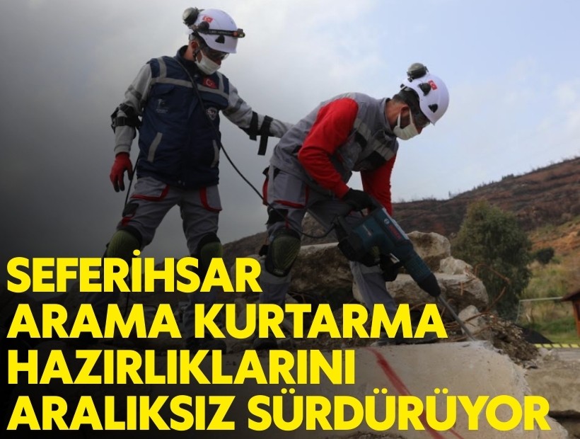 Seferihisar Arama Kurtarma hazırlıklarını aralıksız sürdürüyor