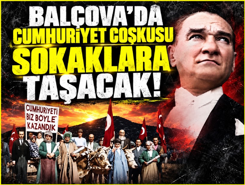 Balçova’da Cumhuriyet coşkusu sokaklara taşacak!