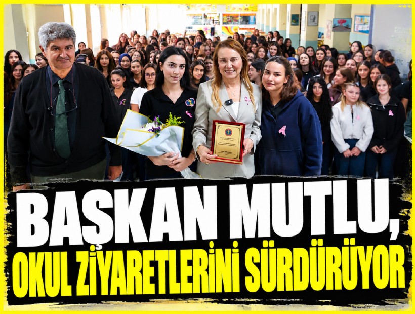 Başkan Mutlu, okul ziyaretlerini sürdürüyor