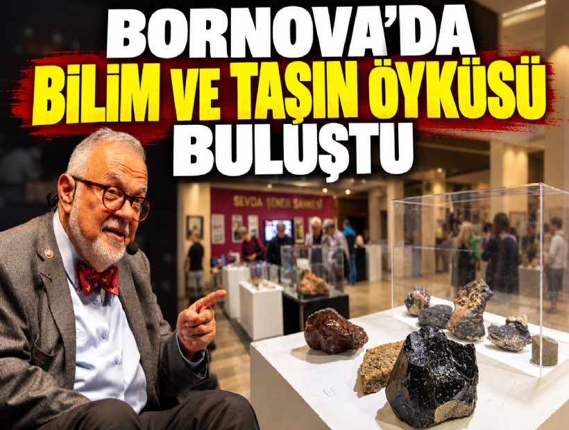 Bornova’da bilim ve taşın öyküsü buluştu