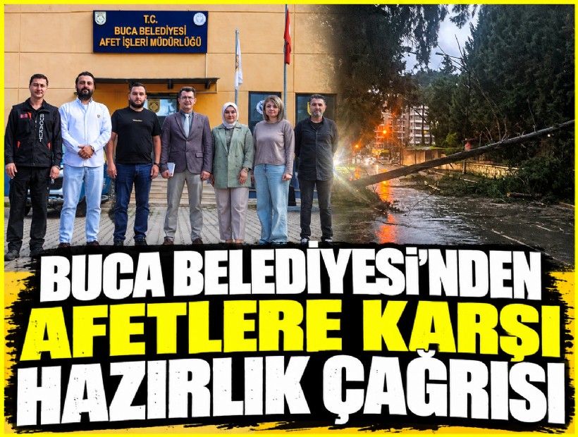 Buca Belediyesi’nden afetlere karşı hazırlık çağrısı