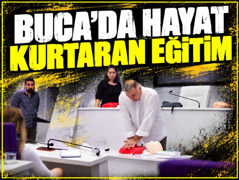 Buca’da hayat kurtaran eğitim