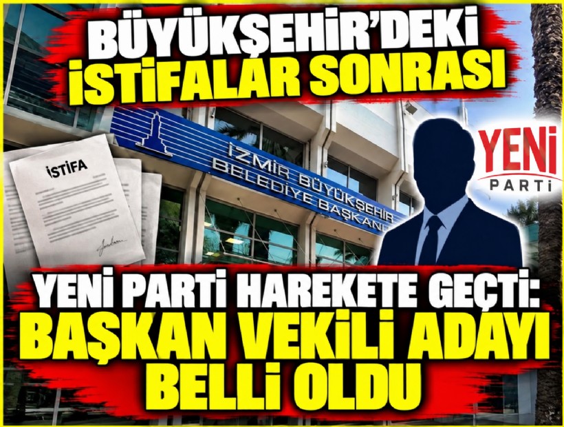 Büyükşehir’deki istifalar sonrası YENİ Parti harekete geçti: Başkan vekili adayı belli oldu