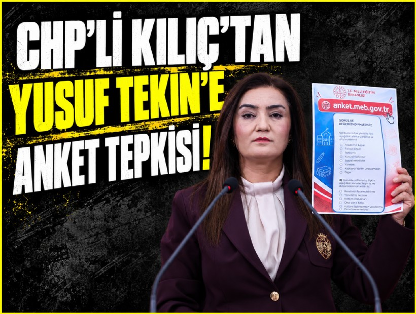 CHP’li Kılıç’tan Yusuf Tekin’e anket tepkisi!