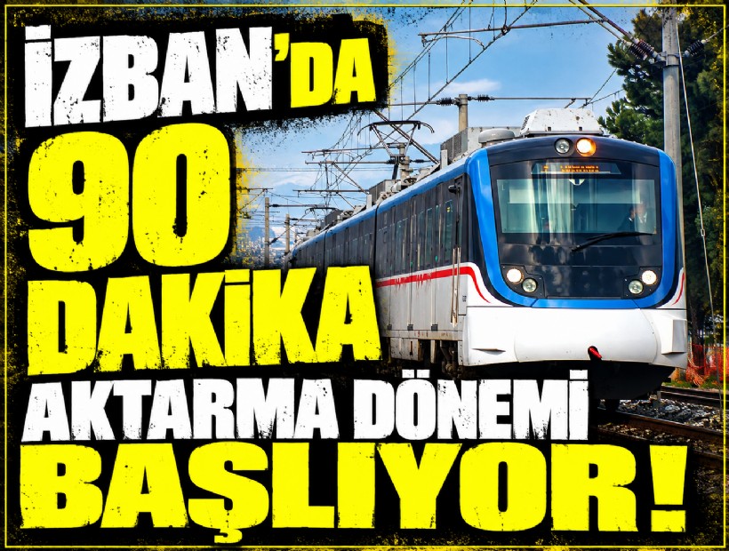 İZBAN’da 90 dakika aktarma dönemi başlıyor!