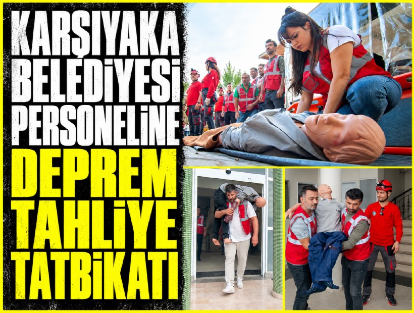 Karşıyaka Belediyesi personeline deprem tahliye tatbikatı
