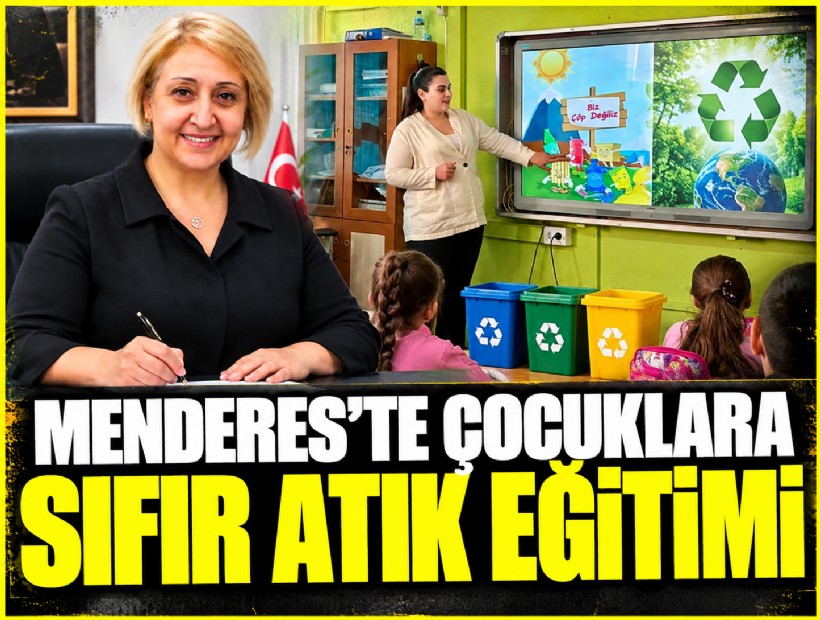 Menderes’te çocuklara sıfır atık eğitimi