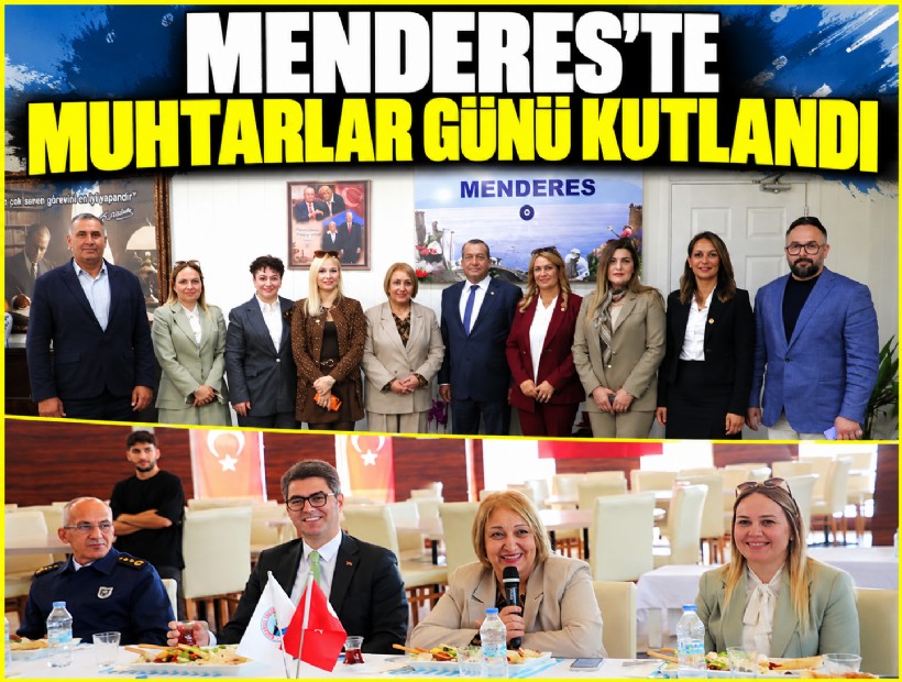 Menderes’te muhtarlar günü kutlandı