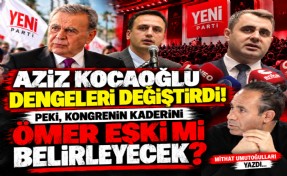 Mithat Umutoğulları yazdı... Aziz Kocaoğlu dengeleri değiştirdi! Peki, kongrenin kaderini Ömer Eşki mi belirleyecek?