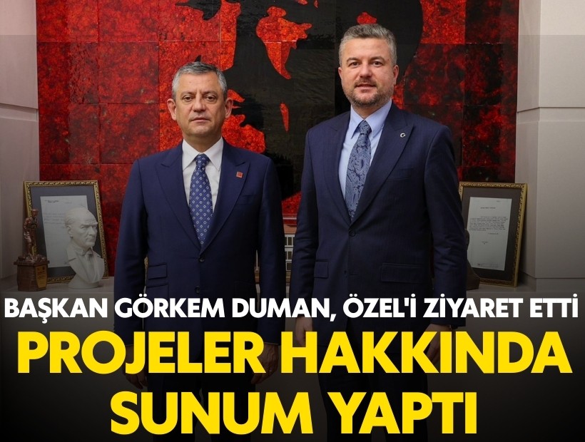 Başkan Görkem Duman, Özel'i ziyaret etti; Projeler hakkında sunum yaptı