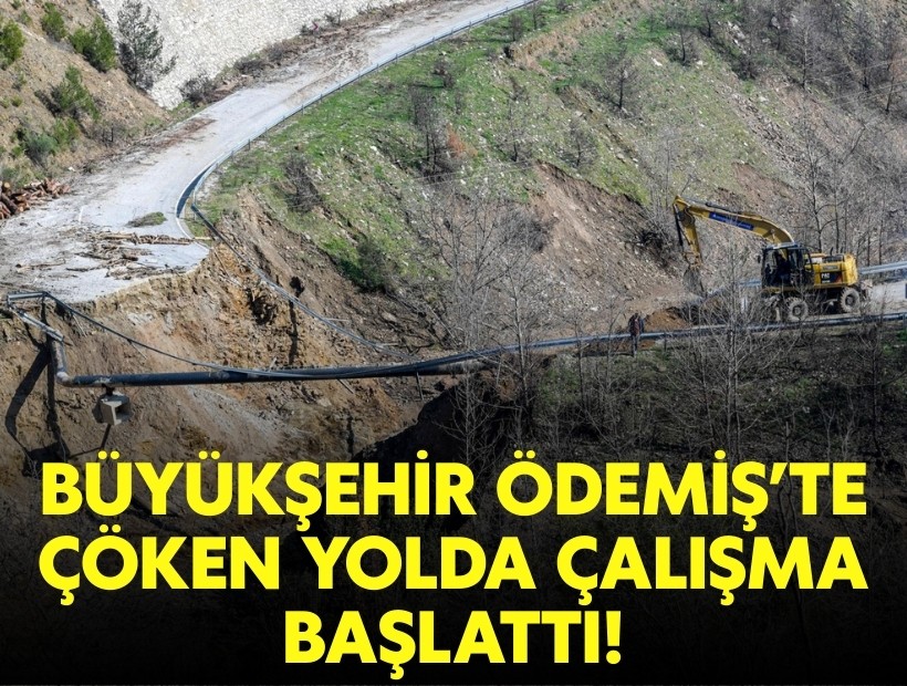 Büyükşehir Ödemiş'te çöken yolda çalışma başlattı!